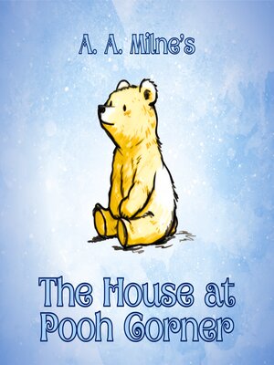 cover image of The House at Pooh Corner